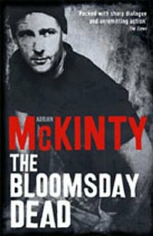 The Bloomsday Dead by Adrian McKinty