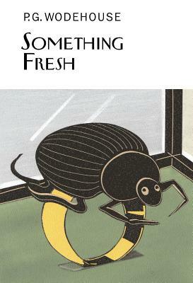 Something Fresh by P.G. Wodehouse