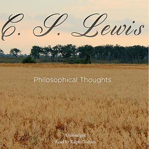 Philosophical Thoughts by C.S. Lewis