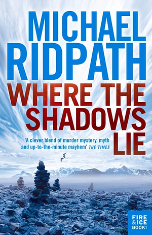 Where the Shadows Lie by Michael Ridpath