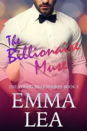 The Billionaire Muse by Emma Lea