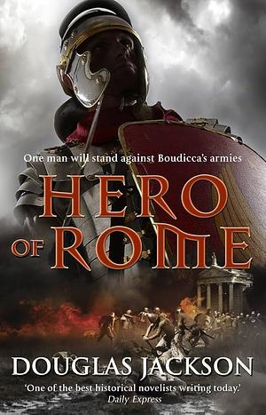 Hero of Rome by Douglas Jackson