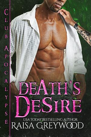 Death's Desire by Raisa Greywood
