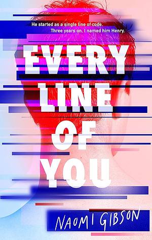 Every Line of You by Naomi Gibson