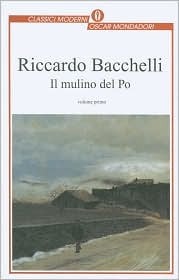 Il mulino del Po by Riccardo Bacchelli