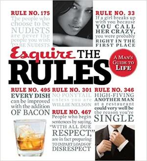 Esquire The Rules: A Man's Guide to Life by Esquire Magazine