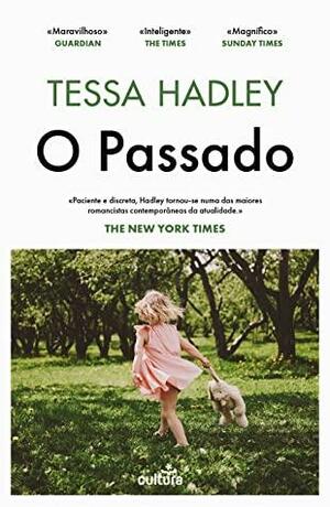 O Passado by Tessa Hadley