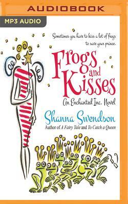 Frogs and Kisses by Shanna Swendson
