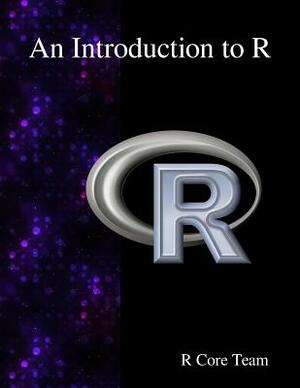 An Introduction to R by R. Core Team