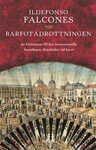 Barfotadrottningen by Ildefonso Falcones