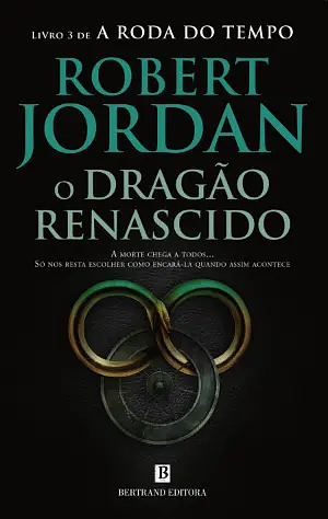 O Dragão Renascido by Robert Jordan