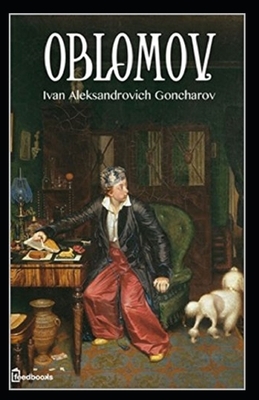 Oblomov Annotated by Ivan Goncharov