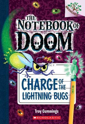 Charge of the Lightning Bugs: A Branches Book (the Notebook of Doom #8), Volume 8 by Troy Cummings