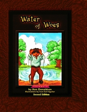 Water of Woes by Ken Donaldson