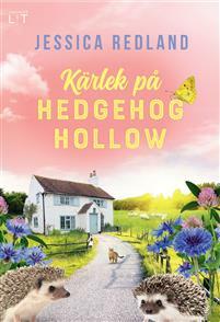 Kärlek på Hedgehog Hollow by Jessica Redland