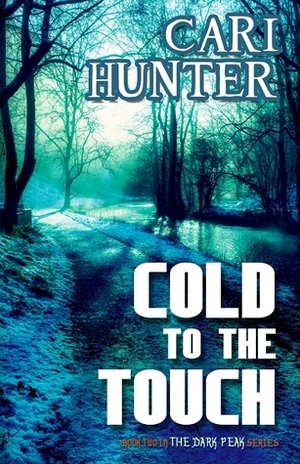 Cold to the Touch by Cari Hunter