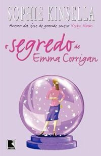 O Segredo de Emma Corrigan by Sophie Kinsella