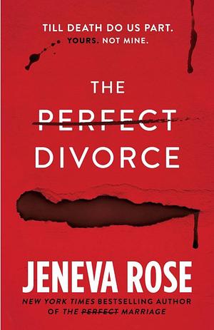 The Perfect Divorce by Jeneva Rose