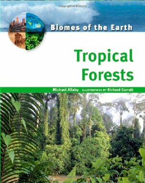 Tropical Forests by Michael Allaby
