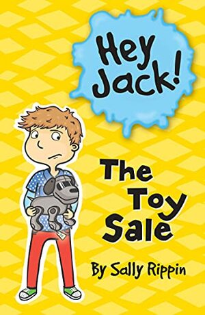 The Toy Sale by Sally Rippin