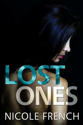 Lost Ones by Nicole French