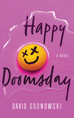 Happy Doomsday by David Sosnowski