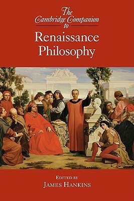 The Cambridge Companion to Renaissance Philosophy by 