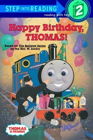 Happy Birthday, Thomas! by Wilbert Awdry