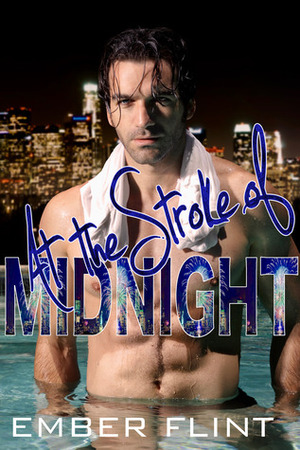 At the Stroke of Midnight by Ember Flint