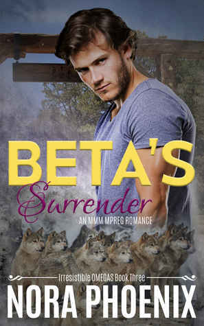 Beta's Surrender by Nora Phoenix