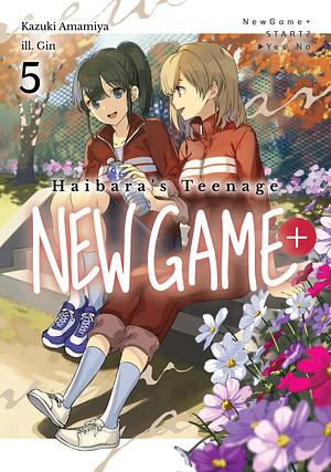 Haibara's Teenage New Game+ Volume 5 by Kazuki Amamiya