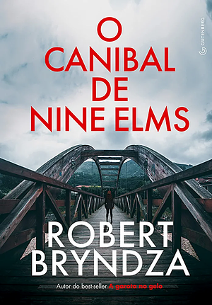 O Canibal de Nine Elms by Robert Bryndza