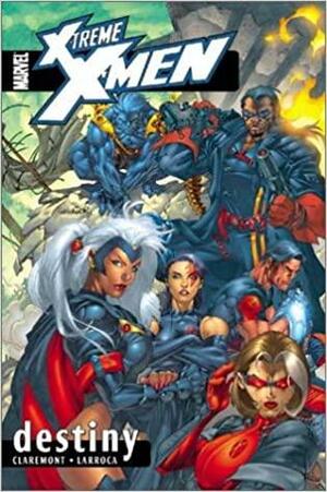 X-Treme X-Men, Vol. 1: Destiny by Chris Claremont