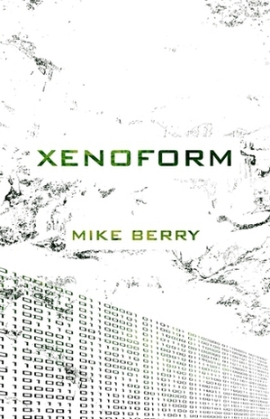 Xenoform by Mike Berry