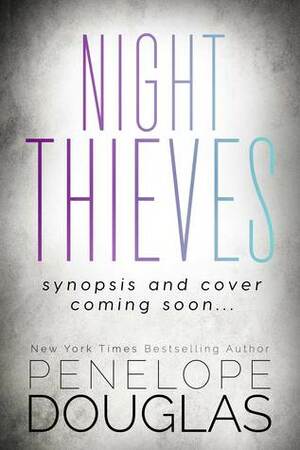Night Thieves by Penelope Douglas