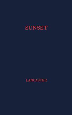 Sunset by Geoff Lancaster, Jack Ed Lancaster, Henry Carrington Lancaster