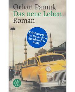 Das neue Leben: Roman by Orhan Pamuk, Ingrid Iren