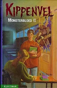 Monsterbloed II (Kippenvel, #10) by R.L. Stine, Tini Hoekstra, Hans Parlevliet