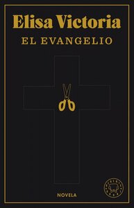 El Evangelio by Elisa Victoria
