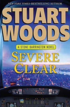 Severe Clear by Stuart Woods