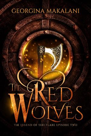 The Red Wolves by Georgina Makalani