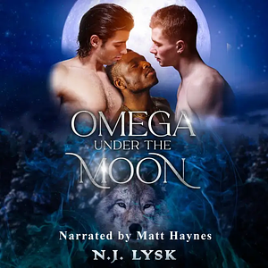 Omega Under the Moon by N.J. Lysk