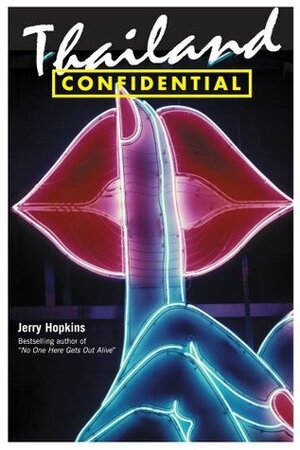 Thailand Confidential by Jerry Hopkins