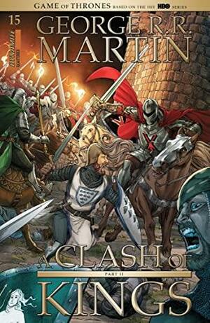 A Clash of Kings, Part 2 #15 by George R.R. Martin, Landry Q. Walker