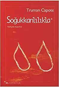 Soğukkanlılıkla by Maria Isabel Braga, Truman Capote