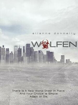 Wolfen by Alianne Donnelly