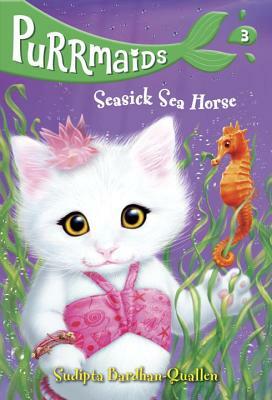 Seasick Sea Horse by Sudipta Bardhan-Quallen