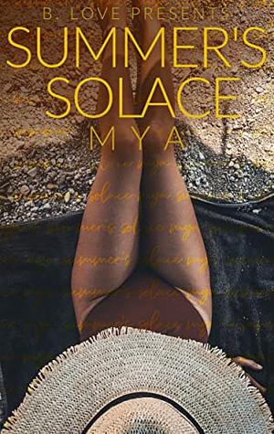 Summer's Solace by Mya