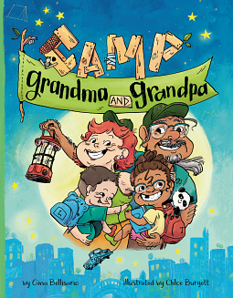 Camp Grandma and Grandpa by Gina Bellisario