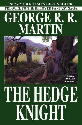 The Hedge Knight by George R.R. Martin